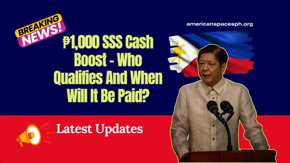 ₱1,000 SSS Cash Boost - Who Qualifies And When Will It Be Paid?