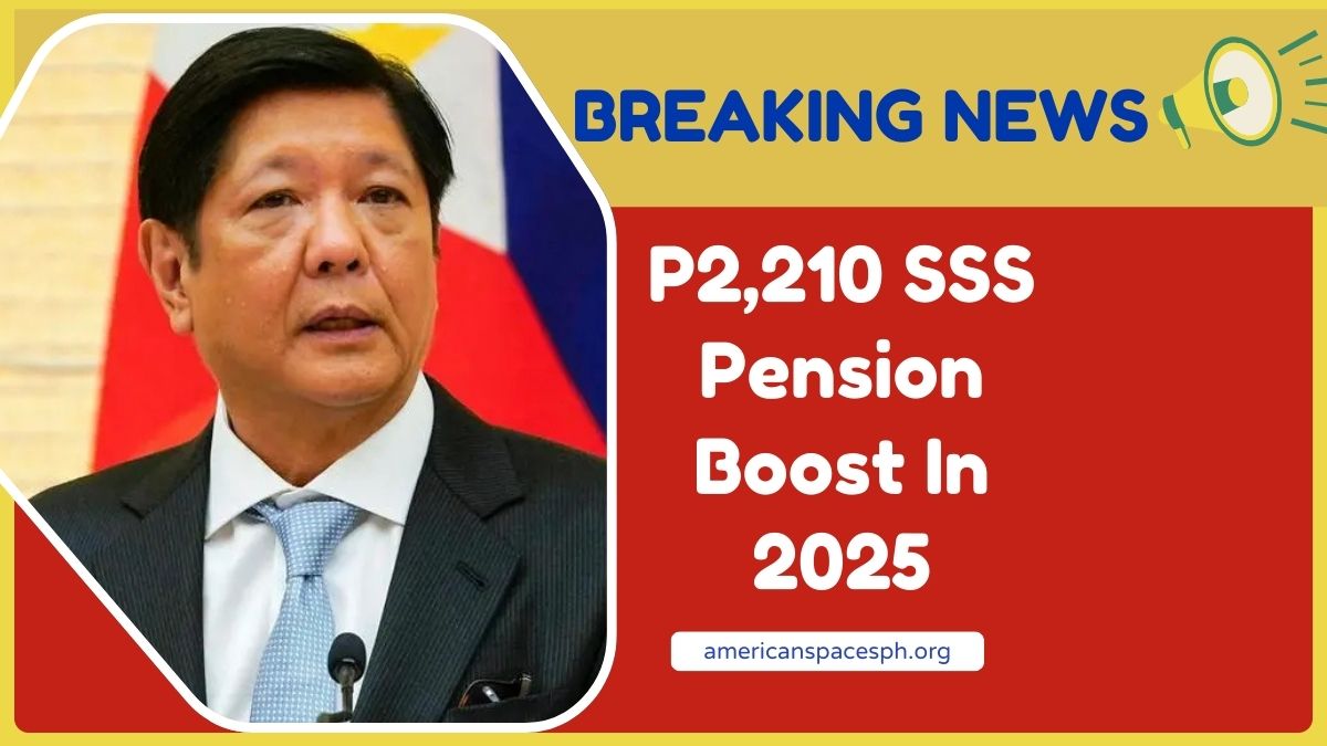 P2,210 SSS Pension Boost In 2025 – What It Means And What’s Coming Next