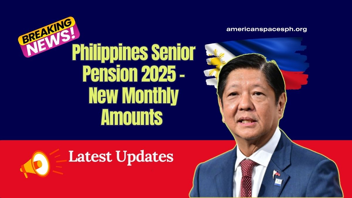 Philippines Senior Pension 2025 - New Monthly Amounts And Exact Payout Dates Revealed!