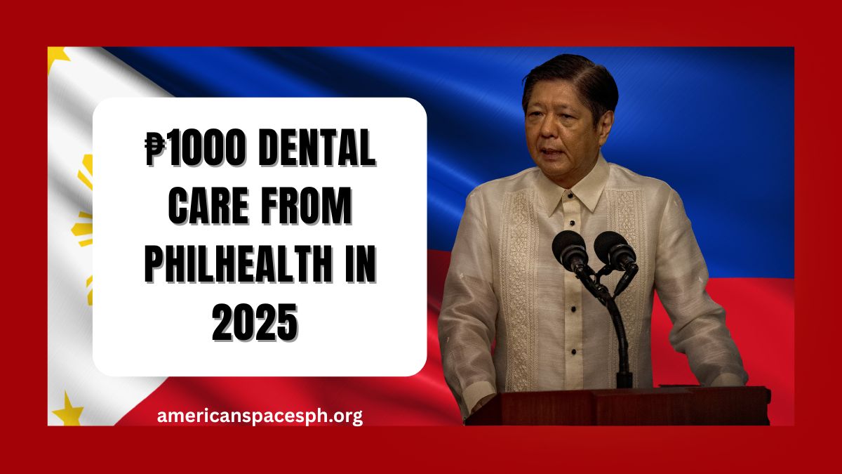 ₱1000 Dental Care From PhilHealth in 2025 – A New Benefit for Every Filipino Smile