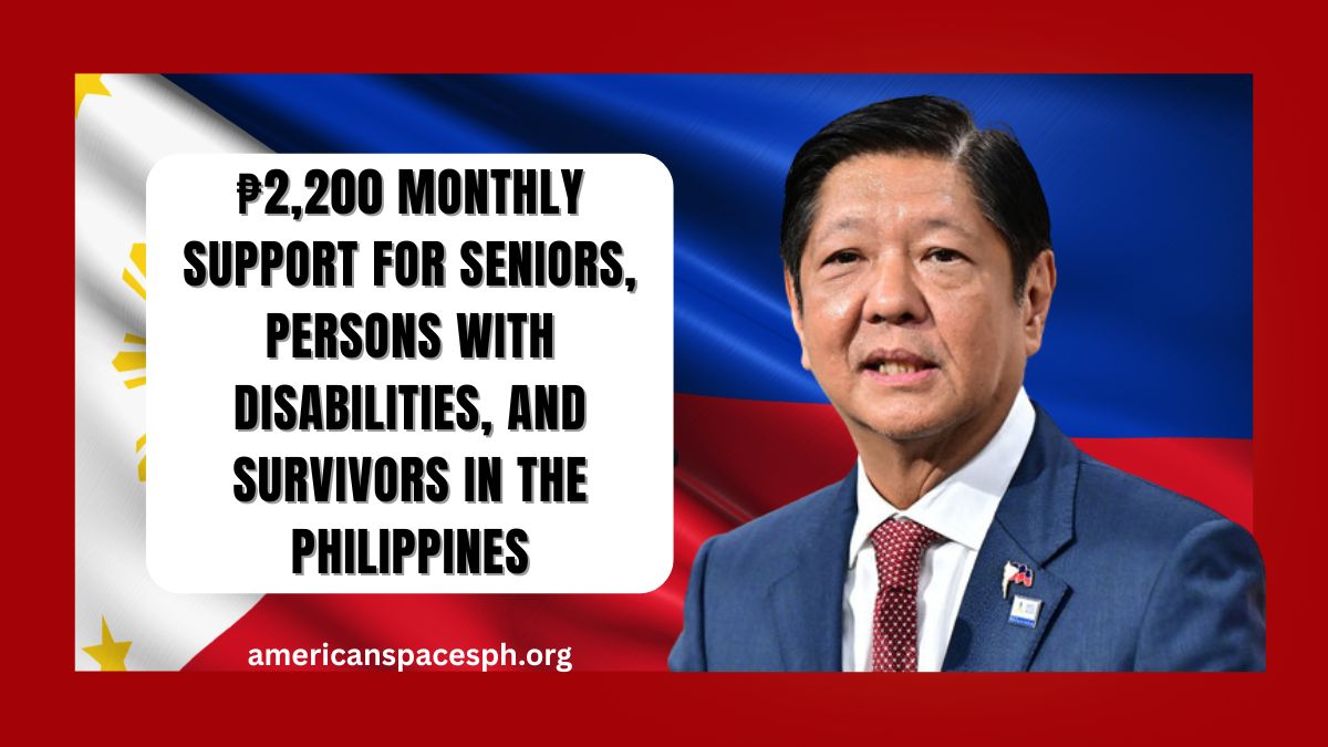 ₱2,200 Monthly Support for Seniors, Persons with Disabilities, and Survivors in the Philippines – Eligibility Explained